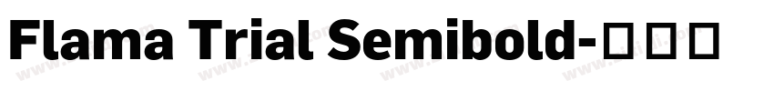 Flama Trial Semibold字体转换